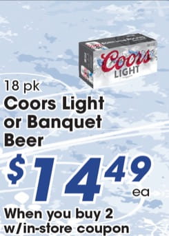 Coors or Banquet Light